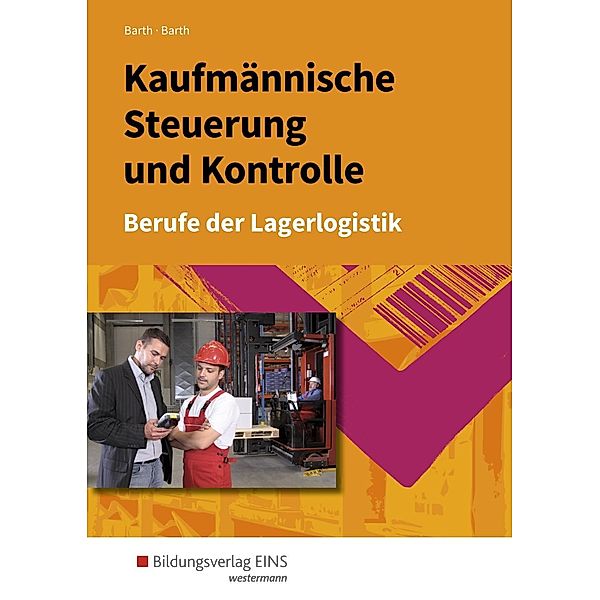 Kaufmännische Steuerung und Kontrolle: Schülerband, Dominik Barth, Volker Barth
