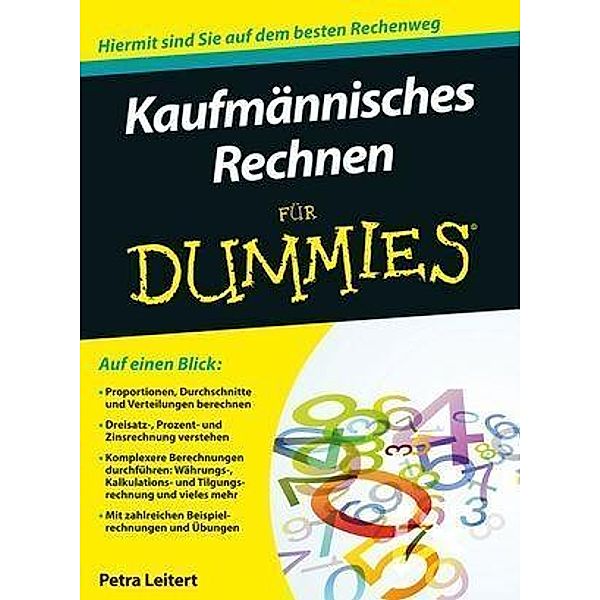 Kaufmännisches Rechnen für Dummies / ...für Dummies, Petra Leitert