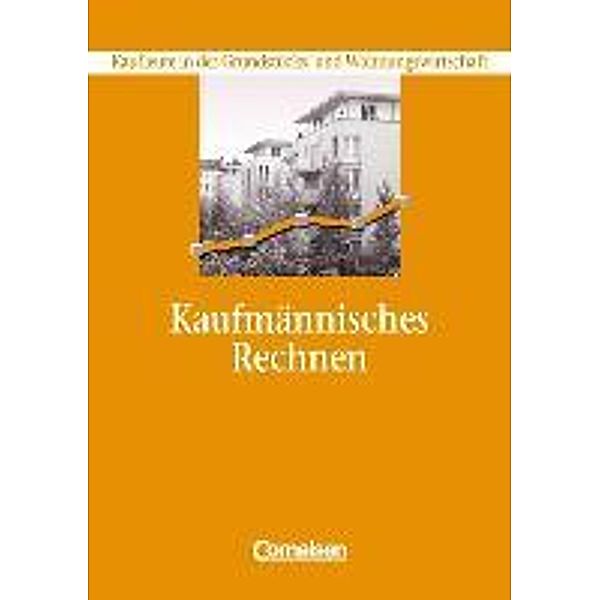 Kaufmännisches Rechnen, Kaufleute in der Grundstücks- und Wohnungswirtschaft, Gerhard Pröhl