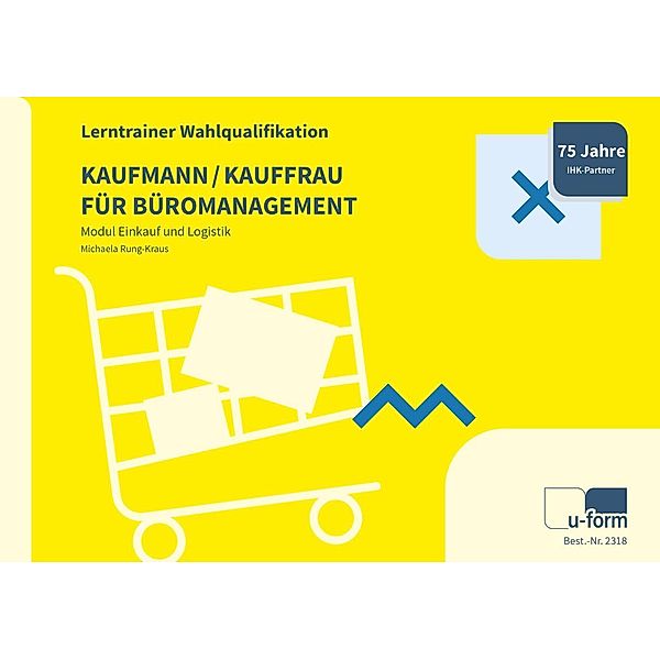 Kaufmann/-frau für Büromanagement, Michaela Rung-Kraus