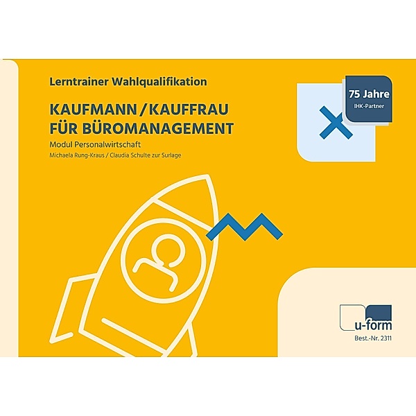 Kaufmann/-frau für Büromanagement - Lerntrainer Wahlqualifikation - Personalwirtschaft, Michaela Rung-Kraus, Claudia Schulte zur Surlage