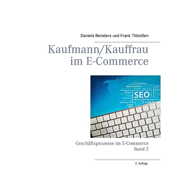 Kaufmann/Kauffrau im E-Commerce, Daniela Reinders, Frank Thönißen