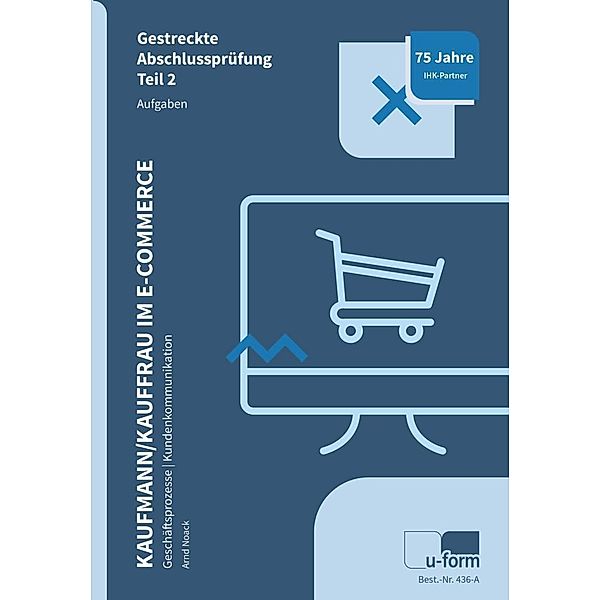 Kaufmann/Kauffrau im E-Commerce, Arnd Noack