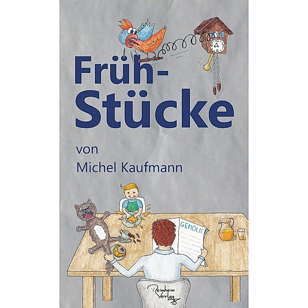 Kaufmann, M: Früh-Stücke, Michel Kaufmann