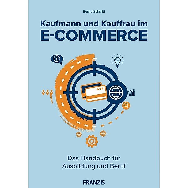 Kaufmann und Kauffrau im E-Commerce, Bernd Schmitt