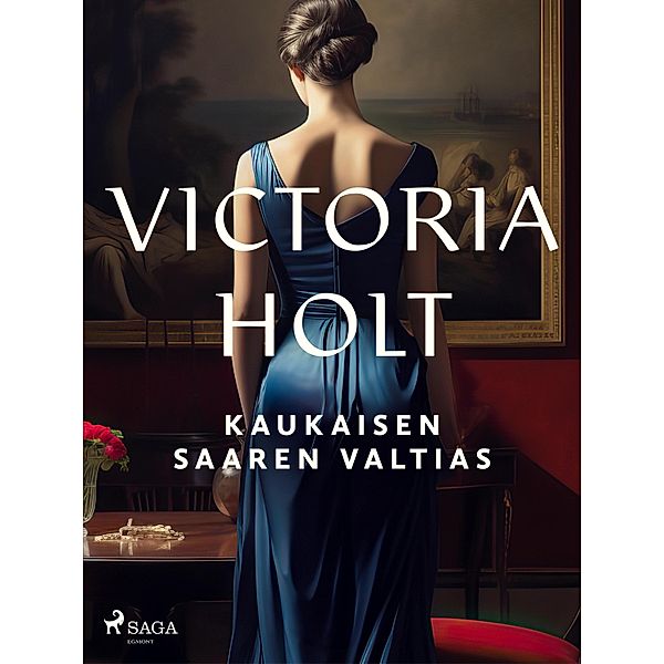 Kaukaisen saaren valtias, Victoria Holt