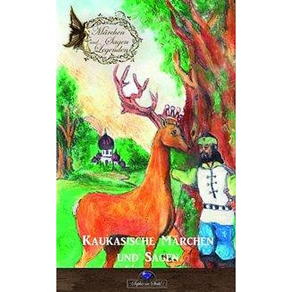 Kaukasische Märchen und Sagen