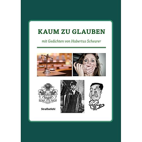 Kaum zu glauben, Hubertus Scheurer