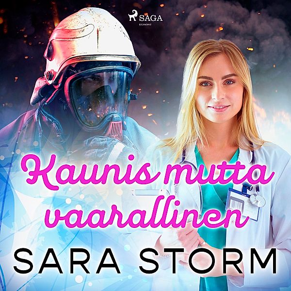 Kaunis mutta vaarallinen, Sara Storm
