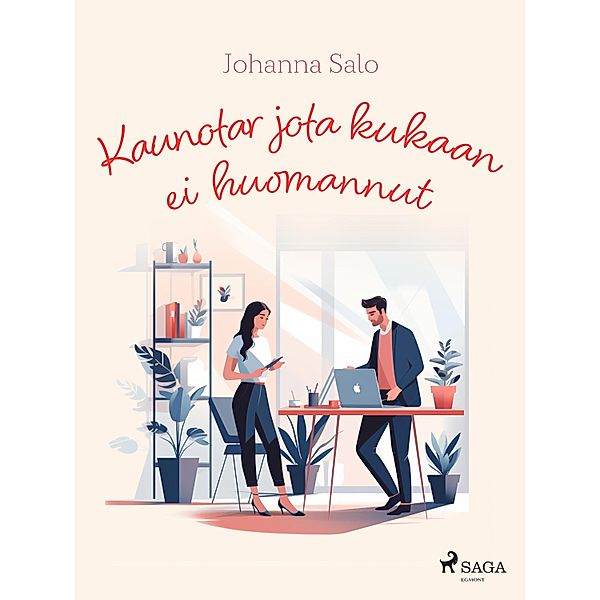 Kaunotar jota kukaan ei huomannut, Johanna Salo