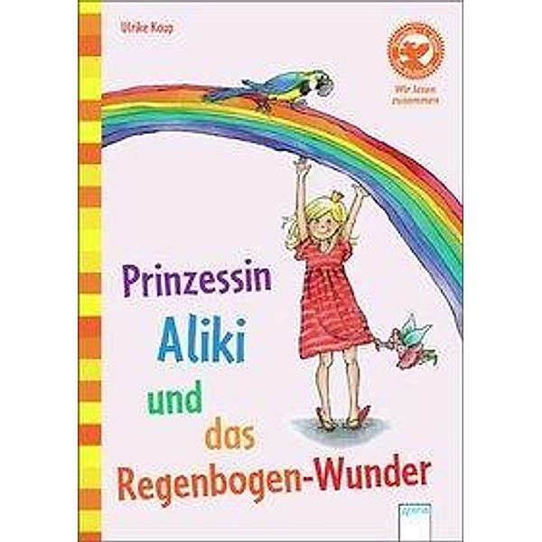 Kaup, U: Prinzessin Aliki/Regenbogen-Wunder, Ulrike Kaup