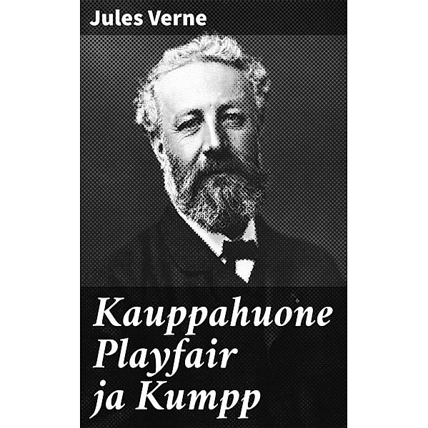 Kauppahuone Playfair ja Kumpp, Jules Verne