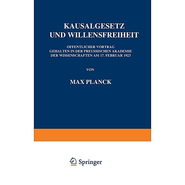 Kausalgesetz und Willensfreiheit, Max Planck