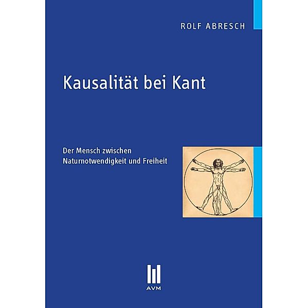 Kausalität bei Kant, Rolf Abresch