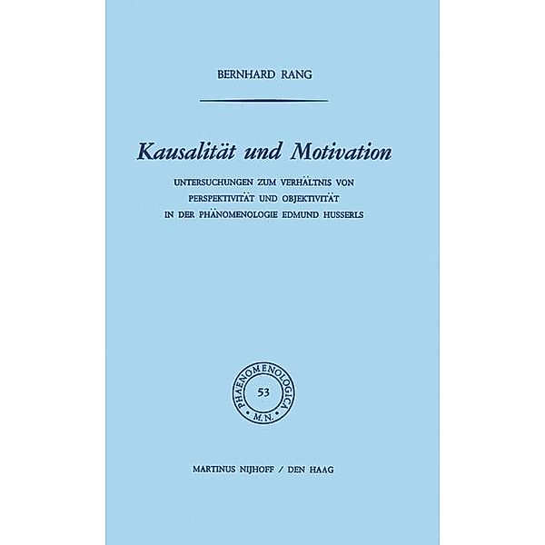 Kausalität und Motivation / Phaenomenologica Bd.53, B. Rang