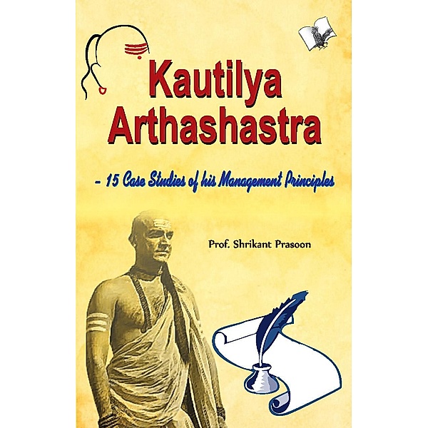 Kautilya Arthashastra, PrasoonProf. Shrikant