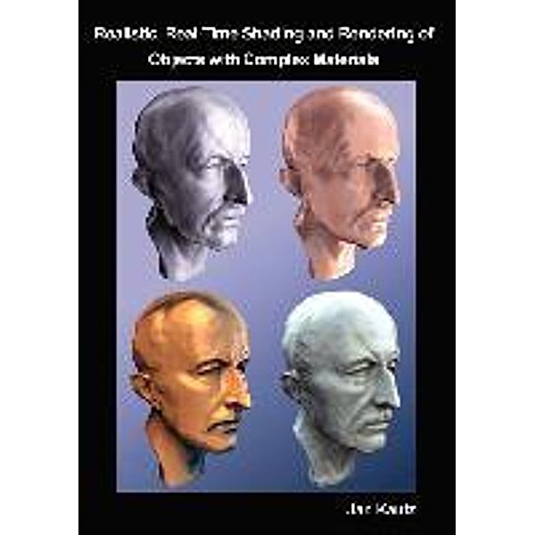 Kautz, J: Realistic, Real-Time Shading and REndering, Jan Kautz