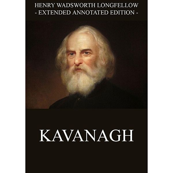 Kavanagh, Henry Wadsworth Longfellow