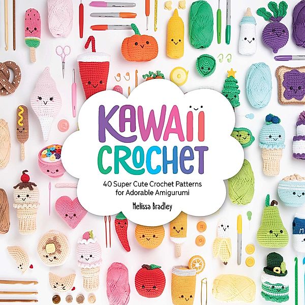 Kawaii Crochet, Melissa Bradley-Vatcher