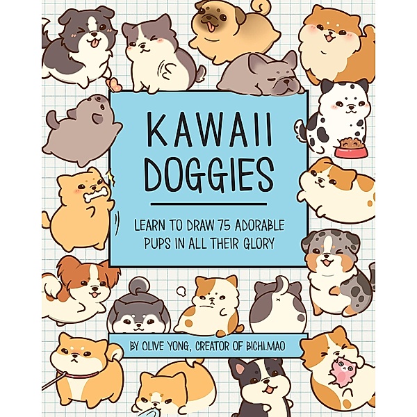 Kawaii Doggies / Kawaii Doodle, Olive Yong