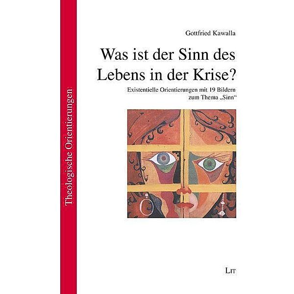 Kawalla, G: Was ist der Sinn des Lebens in der Krise?, Gottfried Kawalla