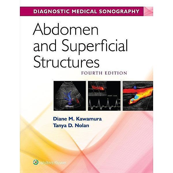 Kawamura, D: Abdomen and Superficial Structures, Diane Kawamura, Tanya Nolan