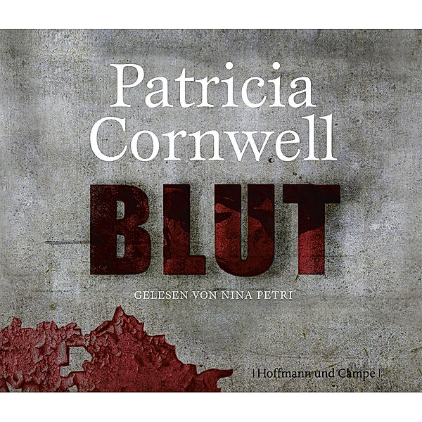 Kay Scarpetta - 19 - Blut, Patricia Cornwell