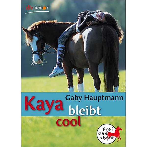Kaya bleibt cool / Kaya Bd.3, Gaby Hauptmann