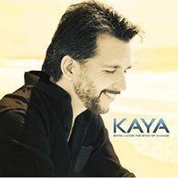 Kaya: Kaya, Kaya