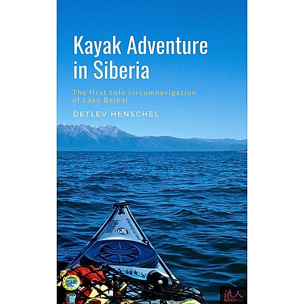Kayak Adventure in Siberia, Detlev Henschel