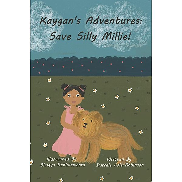 Kaygan's Adventures: Save Silly Millie!, Darcele Robinson