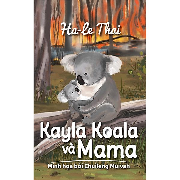 Kayla Koala và Mama, Ha Le Thai