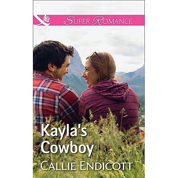 Kayla's Cowboy (Mills & Boon Superromance) (Montana Skies, Book 1) / Mills & Boon Superromance, Callie Endicott