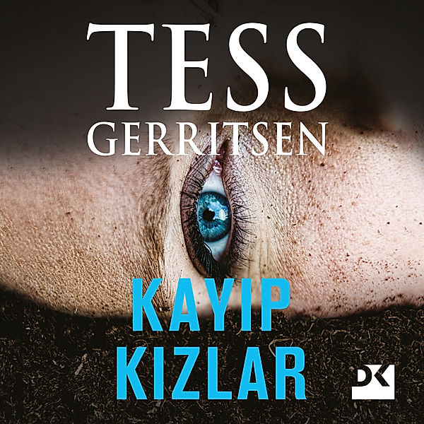 Kayıp Kızlar, Tess Gerritsen