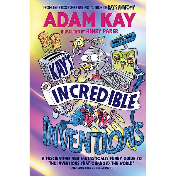 Kay's Incredible Inventions, Adam Kay