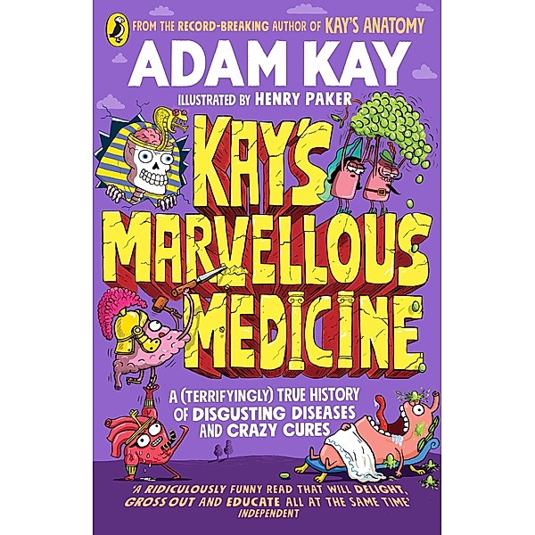 Kay's Marvellous Medicine, Adam Kay