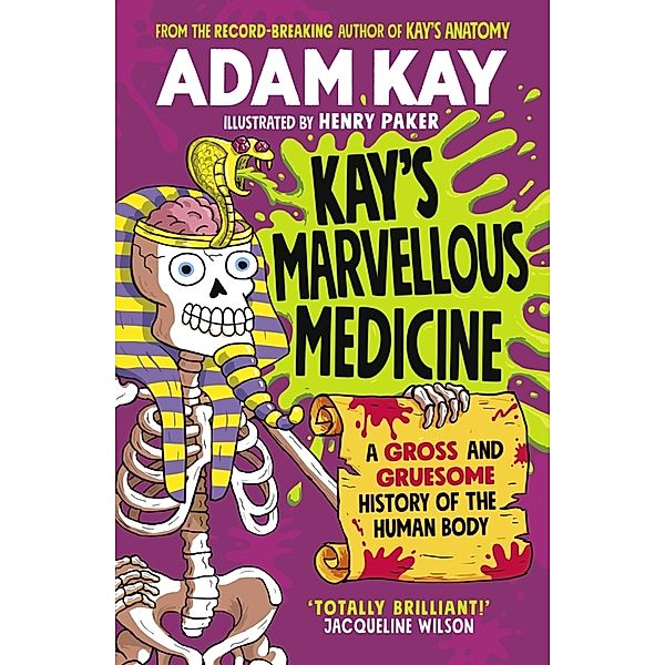 Kay's Marvellous Medicine, Adam Kay