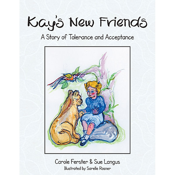 Kay’S New Friends, Carole Ferster, Sue Langus