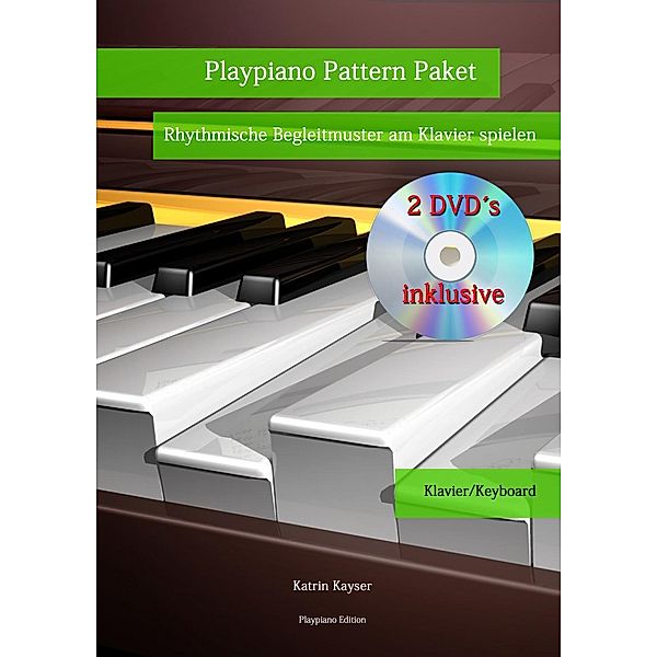 Kayser, K: Playpiano Pattern Paket, Katrin Kayser