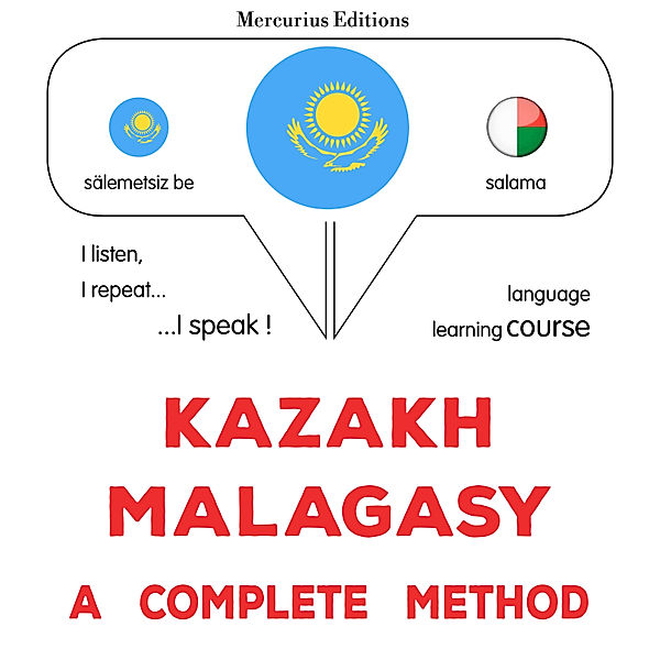Kazakh - Malagasy : a complete method, James Gardner