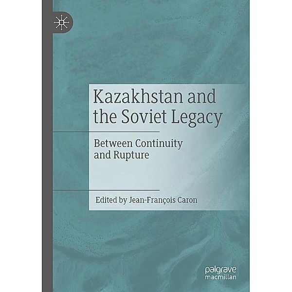 Kazakhstan and the Soviet Legacy / Progress in Mathematics