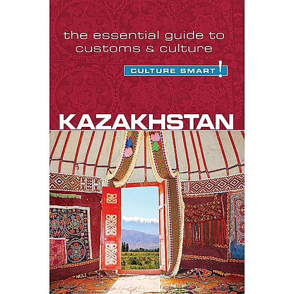 Kazakhstan - Culture Smart!, Dina Zhansagimova