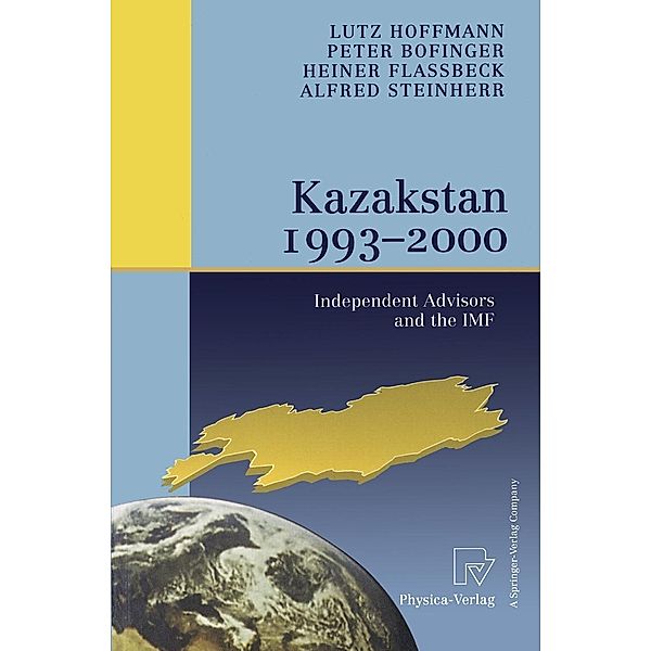 Kazakstan 1993 - 2000, Lutz Hoffmann, Peter Bofinger, Heiner Flassbeck, Alfred Steinherr