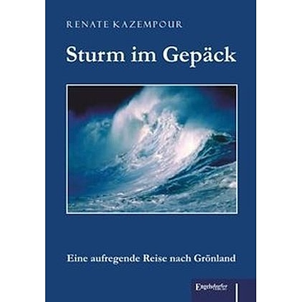 Kazempour, R: Sturm im Gepäck, Renate Kazempour