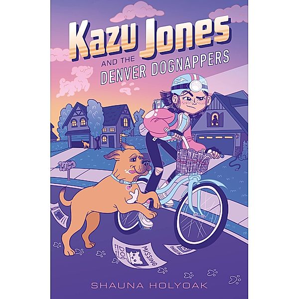 Kazu Jones and the Denver Dognappers / Kazu Jones Bd.1, Shauna Holyoak