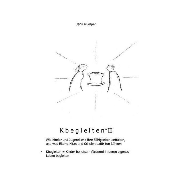 Kbegleiten II, Jens Trümper