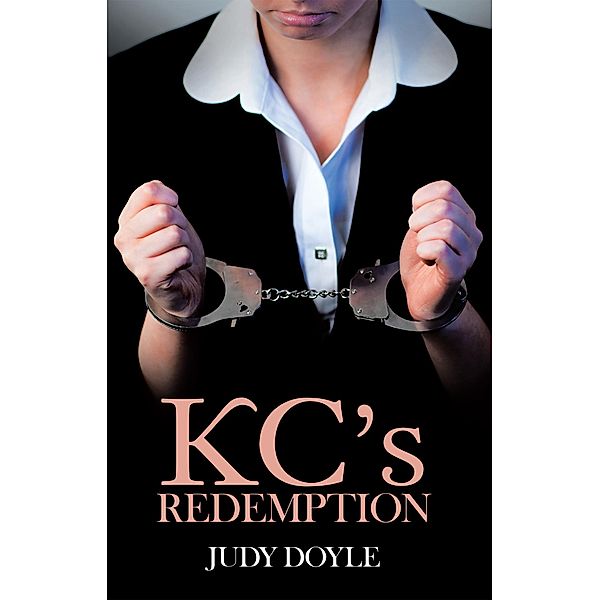 Kc'S Redemption, Judy Doyle