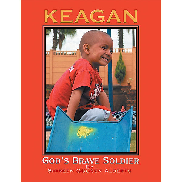 Keagan God's Brave Soldier, Shireen Goosen Alberts