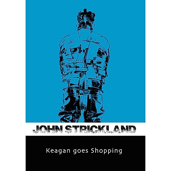 Keagan Goes Shopping, John Strickland