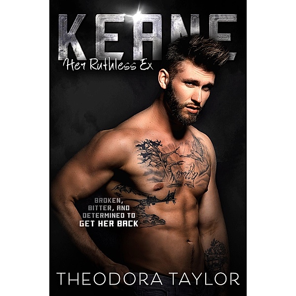 KEANE: Her Ruthless Ex (Ruthless Tycoons, #5) / Ruthless Tycoons, Theodora Taylor